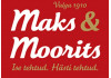 MAKS & MOORITS